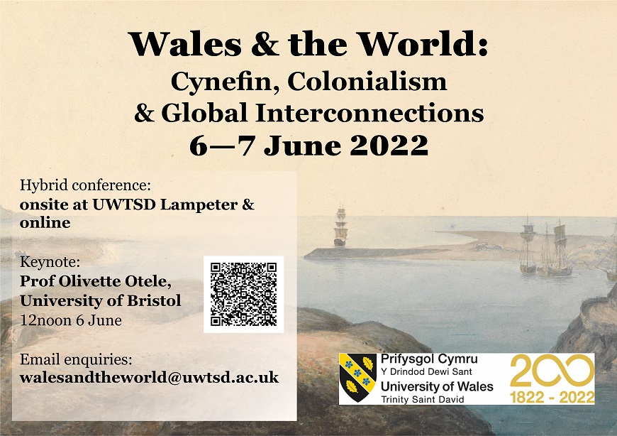 这次会议将把威尔士的历史置于全球和殖民背景下，参与当前的问题和史学和公共政策的辩论
