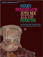抹大拉的玛丽和她的姐姐玛莎中世纪威尔士生活的一个版本和翻译